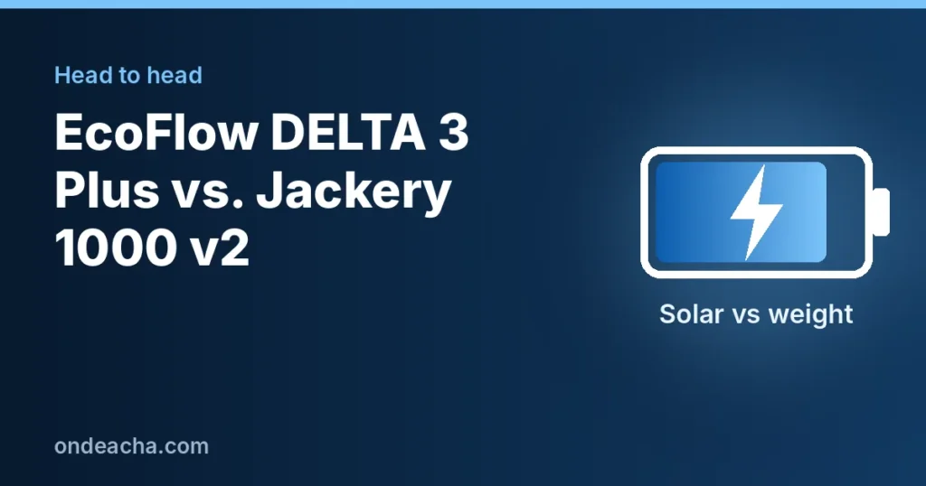 EcoFlow DELTA 3 Plus vs Jackery Explorer 1000 v2