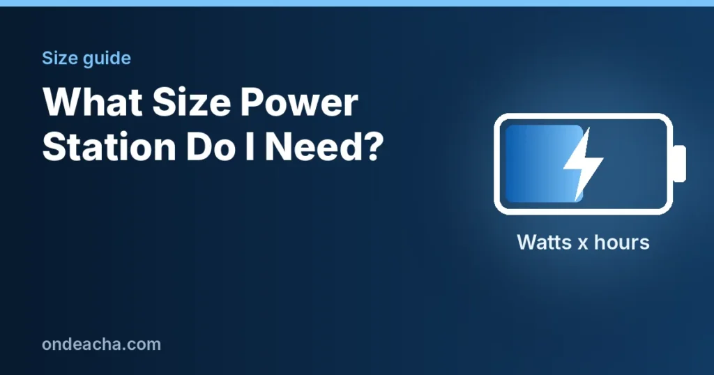 What size portable power station do I need
